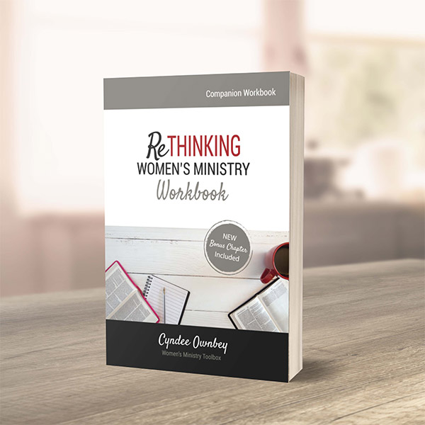 ReThinking Women's Ministry Workbook