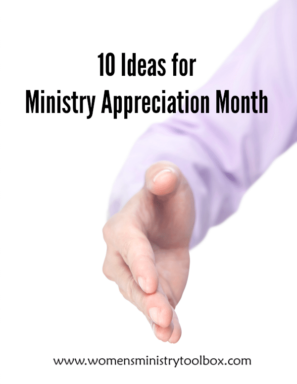 10 Ideas for Ministry Appreciation Month