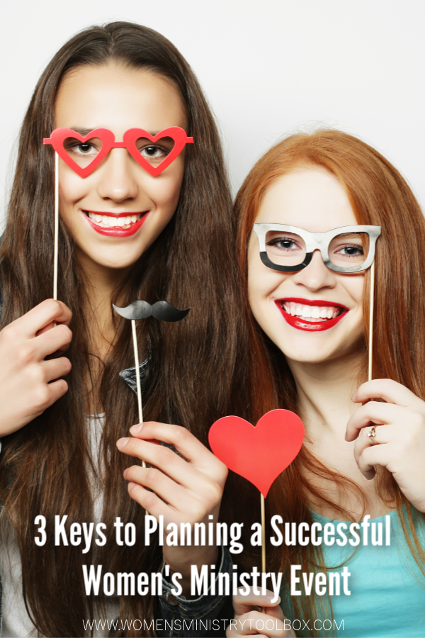 3 Keys to Planning a Successful Women's Ministry Event