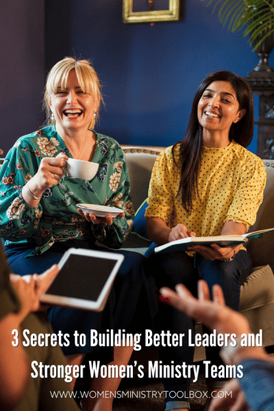 I’m sharing my 3 secrets to building better leaders and stronger women’s ministry teams. It can be done! Check out the post for my tips!