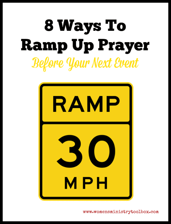 8 Ways to Ramp Up Prayer Before Your Next Event