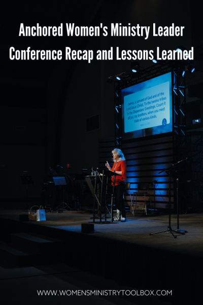 Even if you weren't able to attend the Anchored Conference, you'll find ideas and tips that you can use at your next women's ministry event or retreat! Check out the Anchored Women's Ministry Leader Conference Recap and Lessons Learned for the scoop!