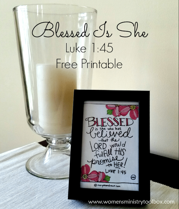 Blessed Is She Free Printable Luke 1_45