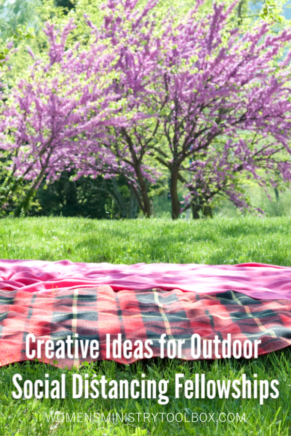 Creative tips and ideas for hosting outdoor social distancing fellowship events.