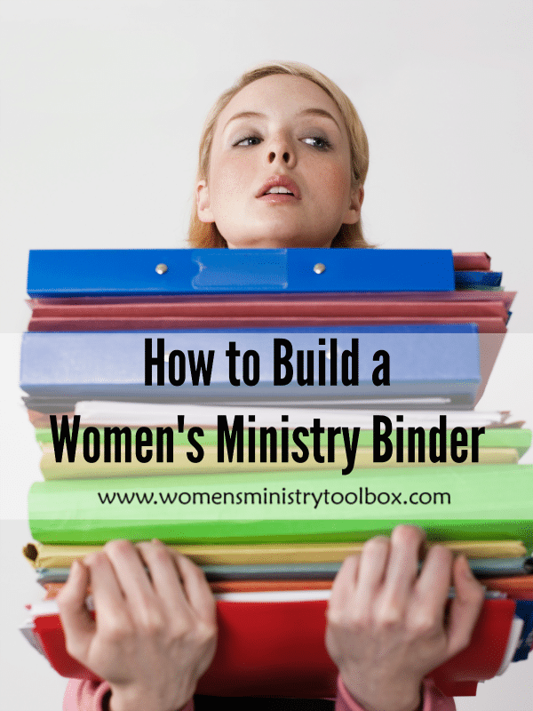 How to Build a Women's Ministry Binder