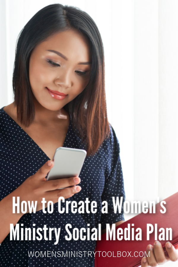 How to create a women's ministry social media plan with purpose to serve your women well.