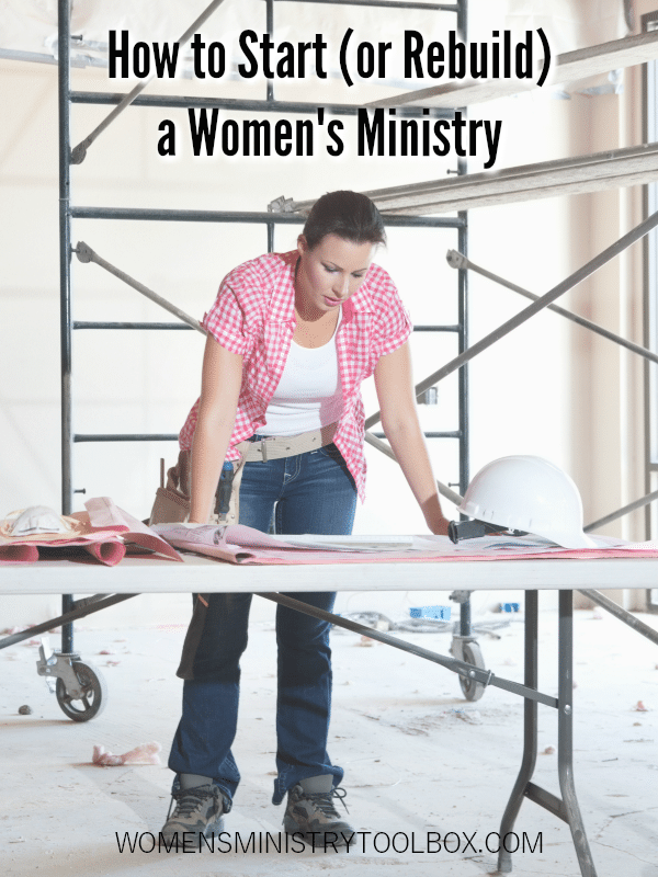 Is God calling you to start or rebuild a women's ministry? Do you need some help getting started?