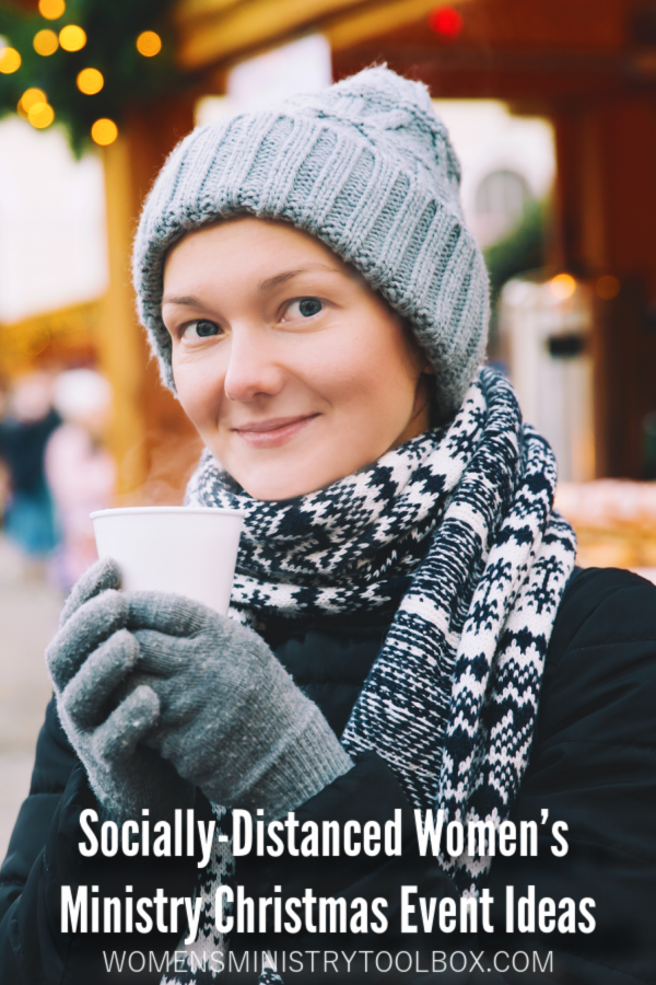 Practical ideas and tips for hosting socially-distanced women's ministry Christmas events. 