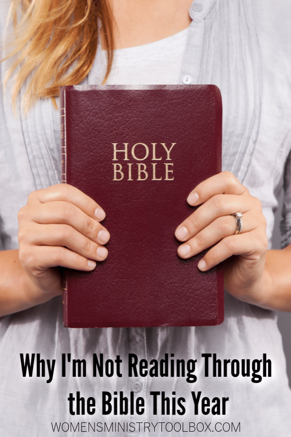 Why I'm not reading through the Bible this year . Here are 5 alternative ideas to consider.