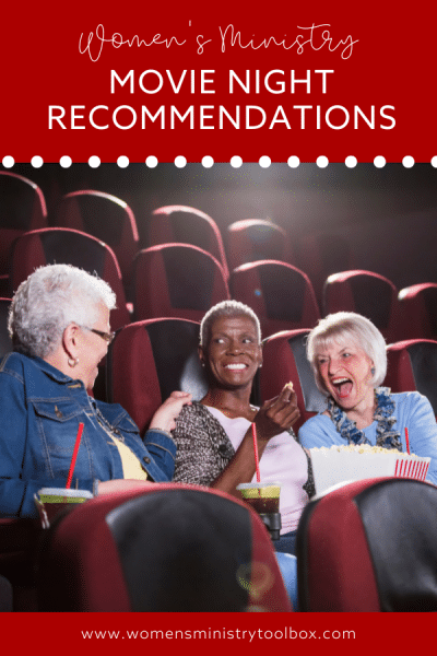 Looking for the perfect movie for your ladies movie night? Check out these women's ministry movie night recommendations.